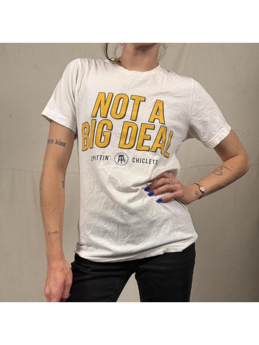 Spittin’ Chiclets “Not a Big Deal” Tee – Size S